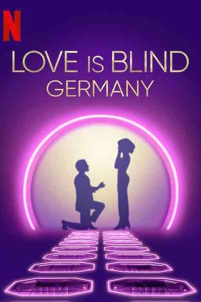 Love Is Blind: Germany - Season 1