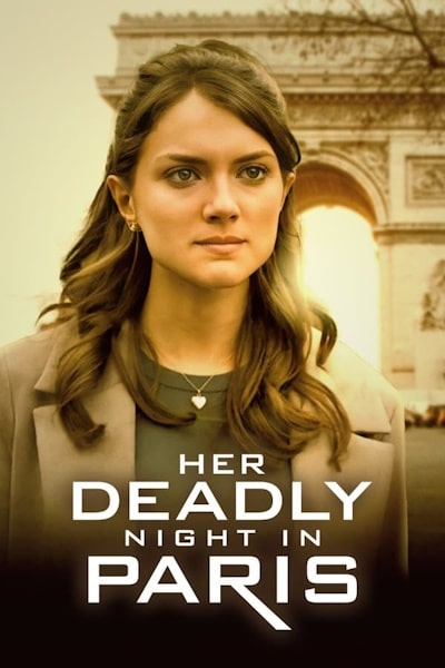 From Paris with Danger (Her Deadly Night in Paris)