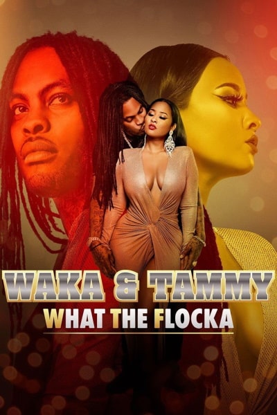 Waka and Tammy: What the Flocka - Season 2