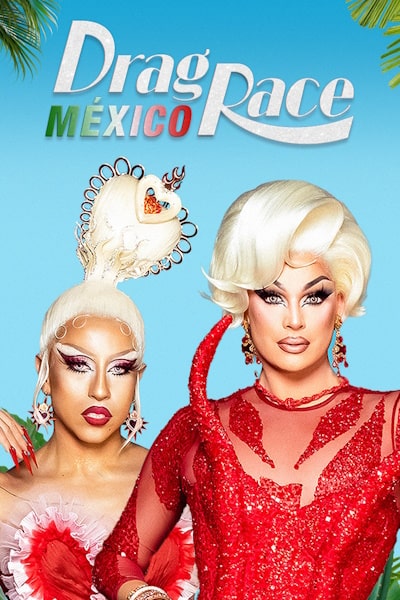 Drag Race Mexico - Season 1