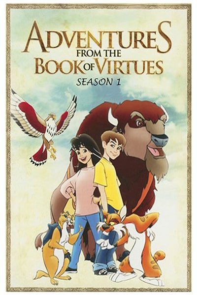 Adventures from the Book of Virtues - Season 1