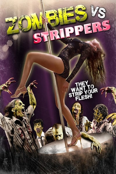 Zombies Vs. Strippers