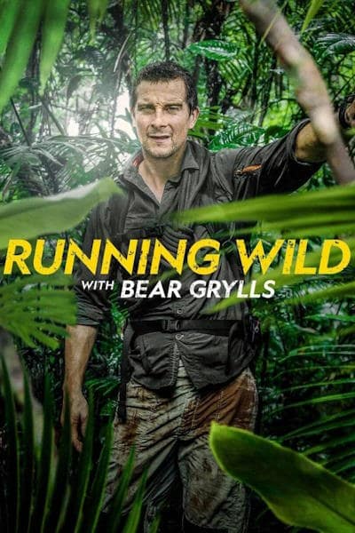 Running Wild with Bear Grylls - Season 7
