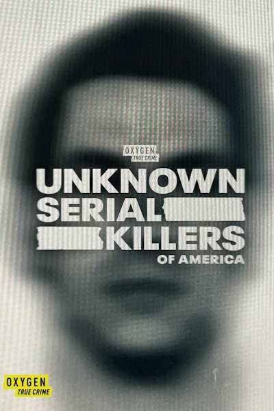 Unknown Serial: Killers of America - Season 1