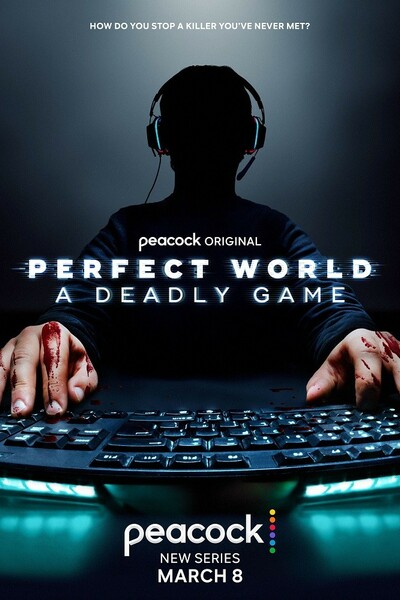 Perfect World: A Deadly Game - Season 1