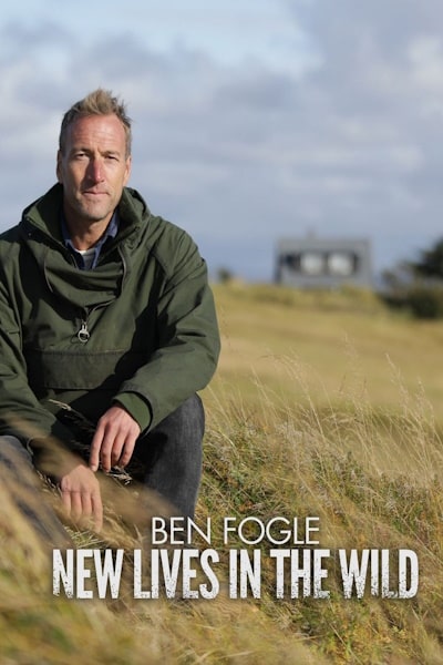 Ben Fogle: New Lives in the Wild - Season 11