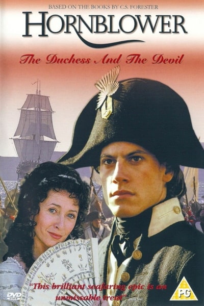Horatio Hornblower: The Duchess and the Devil (Hornblower: The Duchess and the Devil)