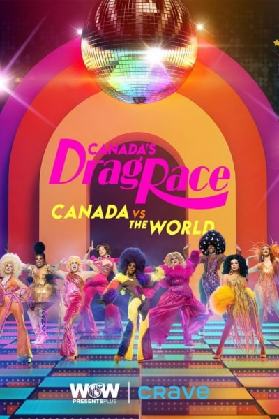 Canadas Drag Race: Canada vs the World - Season 1