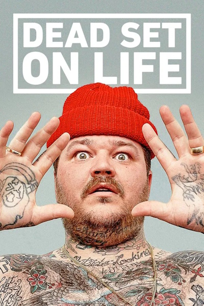 Dead Set on Life - Season 1