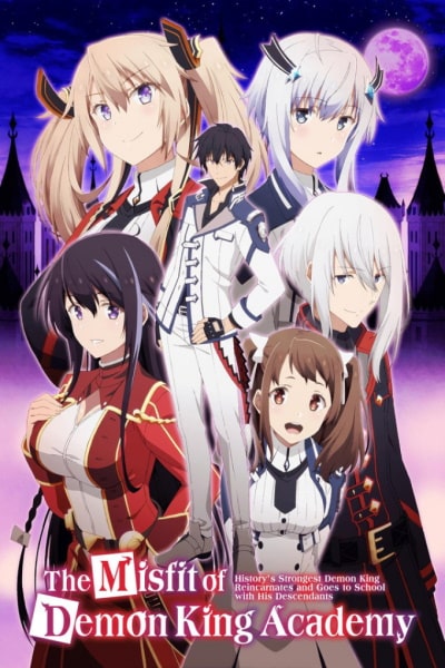 The Misfit of Demon King Academy - Season 1 [Sub: Eng]
