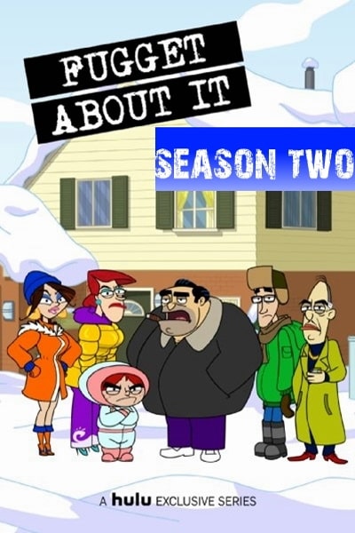 Fugget About It - Season 2
