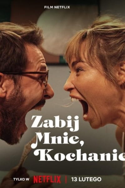 Kill Me If You Dare (Zabij mnie kochanie)