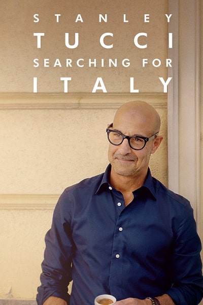 Stanley Tucci: Searching for Italy - Season 1