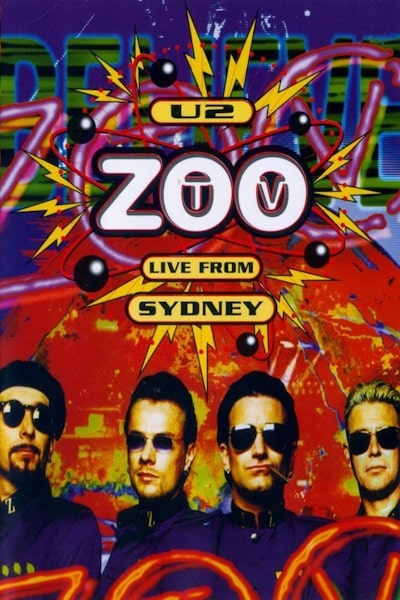 U2: Zoo TV Live from Sydney