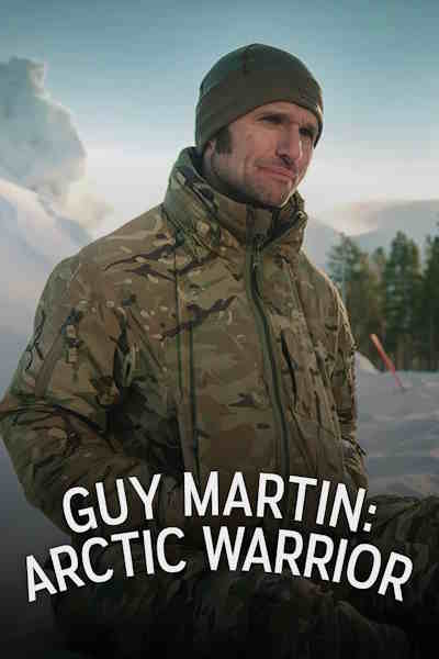 Guy Martin: Arctic Warrior - Season 1