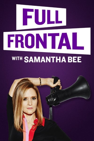 Full Frontal with Samantha Bee - Season 5