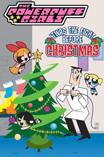 The Powerpuff Girls Twas the Fight Before Christmas