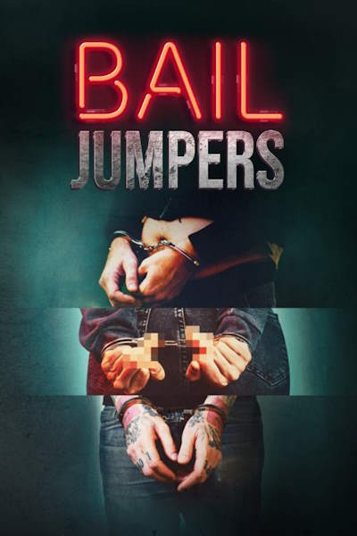 Bail Jumpers - Season 1