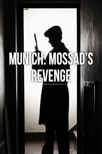 Munich: Mossads Revenge