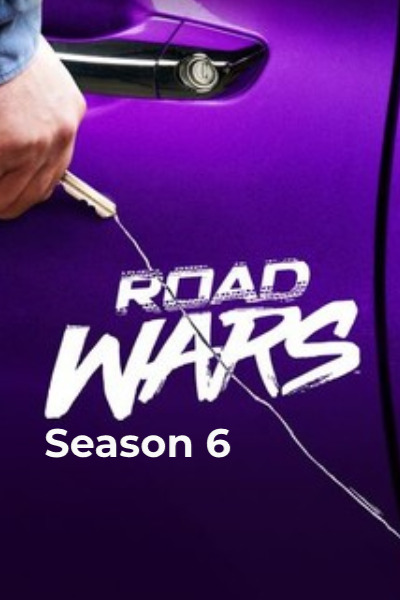 Road Wars - Season 6