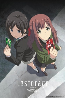 Lostorage Incited WIXOSS [Sub: Eng]
