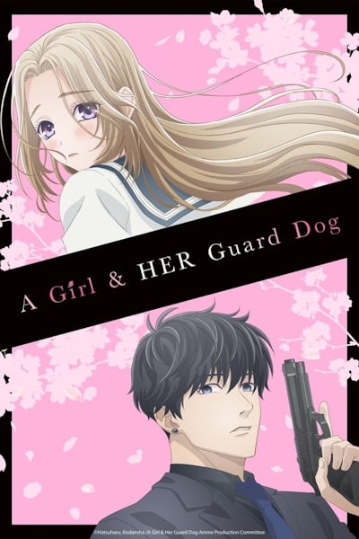 A Girl and Her Guard Dog (Ojou to Banken-kun) - Season 1 [Sub: Eng]