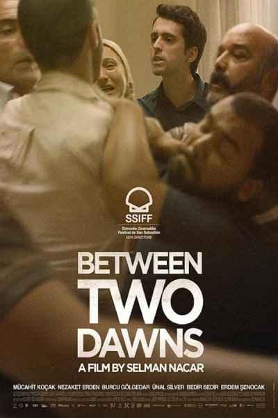 Between Two Dawns (Iki Safak Arasinda)