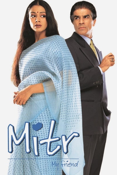 Mitr: My Friend